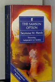 The Samson Option: Israel, America and the Bomb