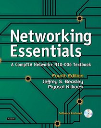 Networking Essentials: A CompTIA Network+ N10-006 Textbook (4th Edition)