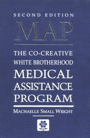MAP: The Co-Creative White Brotherhood Medical Assistance Program