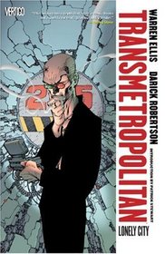 Transmetropolitan Vol. 5: Lonely City (New Edition)