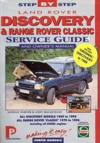 Land Rover Discovery & Range Rover Classic: 1970-96: Step-by-Step Service Guide (Porter Manuals)