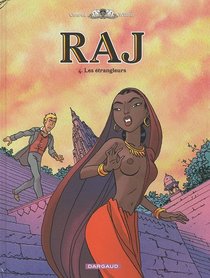 Raj, Tome 4 (French Edition)