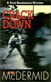 Crack Down (Kate Brannigan, Bk 3)