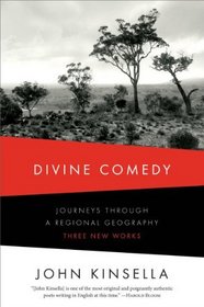 Divine Comedy: Journeys Through a Regional Geography: Three New Works
