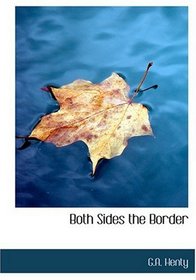 Both Sides the Border (Large Print Edition)