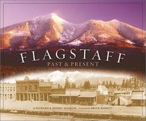 Flagstaff: Past & Present