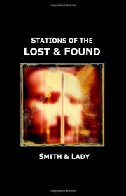 Stations of the Lost & Found