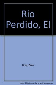 Rio Perdido, El