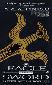 The Eagle and the Sword (Arthor, Bk 2)