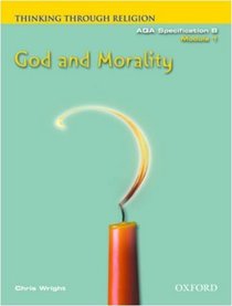 Thinking Through Religion: God and Morality Module 1