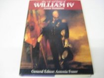 Life and Times of William IV (Kings & Queens)