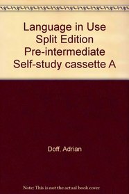 Language in Use Split Edition Pre-intermediate Self-study cassette A