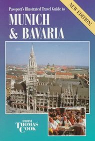 Passport's Illustrated Travel Guide to Munich & Bavaria (Passport's Illustrated Travel Guides)