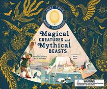 Magical Creatures and Mythical Beasts: Includes magic flashlight which illuminates more than 30 magical beasts! (See the Supernatural)