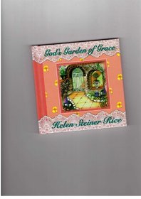 God's Garden of Grace: Helen Steiner Rice Gift Book