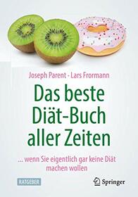 Das beste Dit-Buch aller Zeiten: ... wenn Sie eigentlich gar keine Dit machen wollen (German Edition)