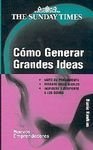 Como generar grandes ideas/ How to generate great ideas (Nuevos Emprendedores) (Spanish Edition)