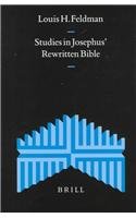 Studies in Josephus' Rewritten Bible (Supplements to the Journal for the Study of Judaism)