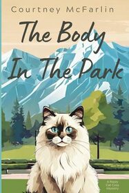 The Body in the Park (Razzy Cat, Bk 1)