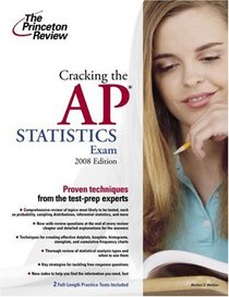 Cracking the AP Statistics Exam, 2008 Edition (College Test Prep)