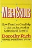 Megaskills: How Families Can Help Children Succeed in School and Beyond