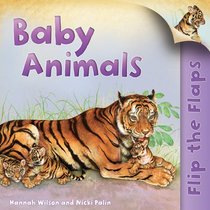 Flip The Flaps: Baby Animals