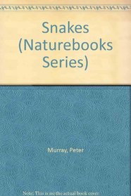 Snakes : Naturebooks Series