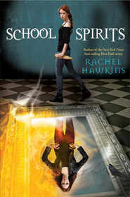 School Spirits (Hex Hall, Bk 4)