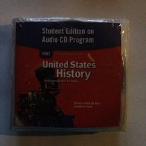 Student Edition on Audio CD Program (Holt California Social Studies United States History Independence to 1914)