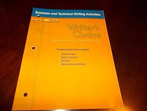 Writer's Choice, Grammar and Composition, Grade 10: Business and Technical Writing Activities
