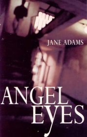Angel Eyes (Ray Flowers, Bk 3)