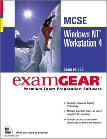 McSe Windows Nt Workstation 4: Exam 70-073 (Examgear : Premium Exam Preparation Software)