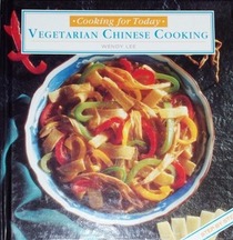 Vegetarian Chinese Cooking (Cooking for Today Series)