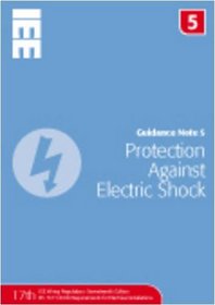 Guidance Note 5: Protection Against Electric Shock (Guidance Notes)