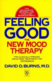 Feeling Good: The New Mood Therapy