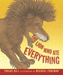 The Lion Who Ate Everything