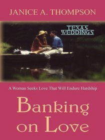 Texas Weddings: Banking on Love