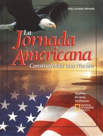 The American Journey: Building a Nation, Spanish Student Edition