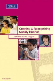 Creating & Recognizing Quality Rubrics (Assessment Training Institute, Inc.)