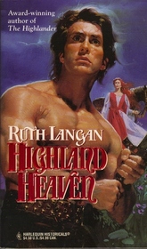 Highland Heaven (Highland, Bk 6) (Harlequin Historicals, No 269)