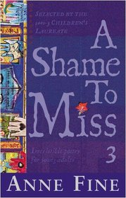 A Shame to Miss Poetry: Collection 3
