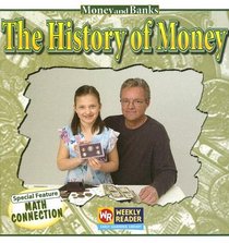 The History Of Money (Money and Banks)