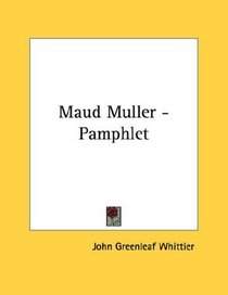 Maud Muller - Pamphlet