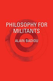 Philosophy for Militants (Pocket Communism)