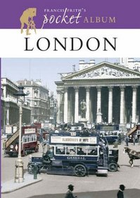 Francis Frith's London Pocket Album (Photographic Memories)