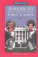 America's Most Influential First Ladies (Profiles)
