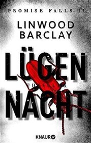 Lugennacht (Far From True) (Promise Falls, Bk 2) (German Edition)