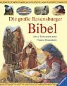 Die groe Ravensburger Bibel. Altes Testament und Neues Testament. ( Ab 8 J.).