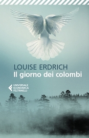 Il giorno dei colombi (The Plague of Doves) (Italian Edition)