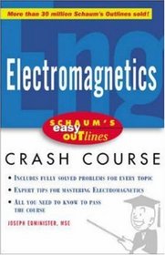 Schaum's Easy Outline of Electromagnetics